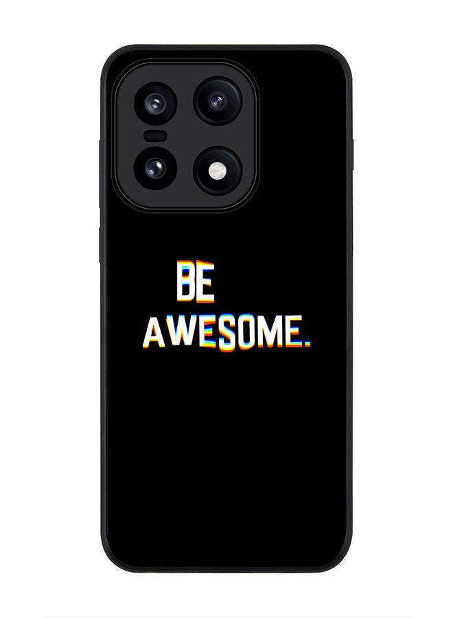Stylizedd For OnePlus 15 Case,Slim fit Camera Protection, Shockproof Thin Phone cover  - Be awesome - Image 1
